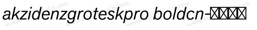akzidenzgroteskpro boldcn字体转换